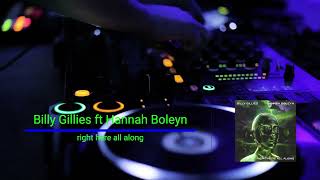 BILLY GILLIES FT. HANNAH BOLEYN - right here all along