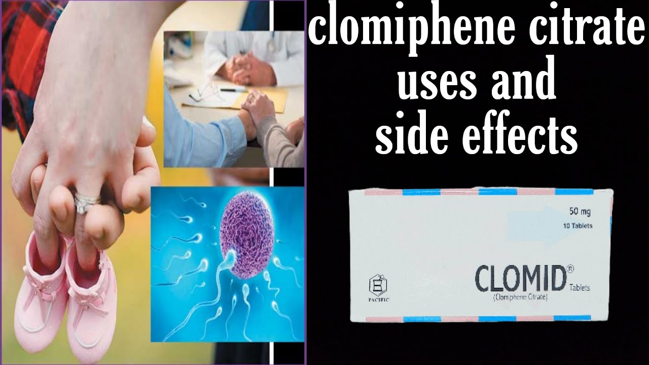 Clomiphene citrate tablet (clomid) uses and side effects describe in