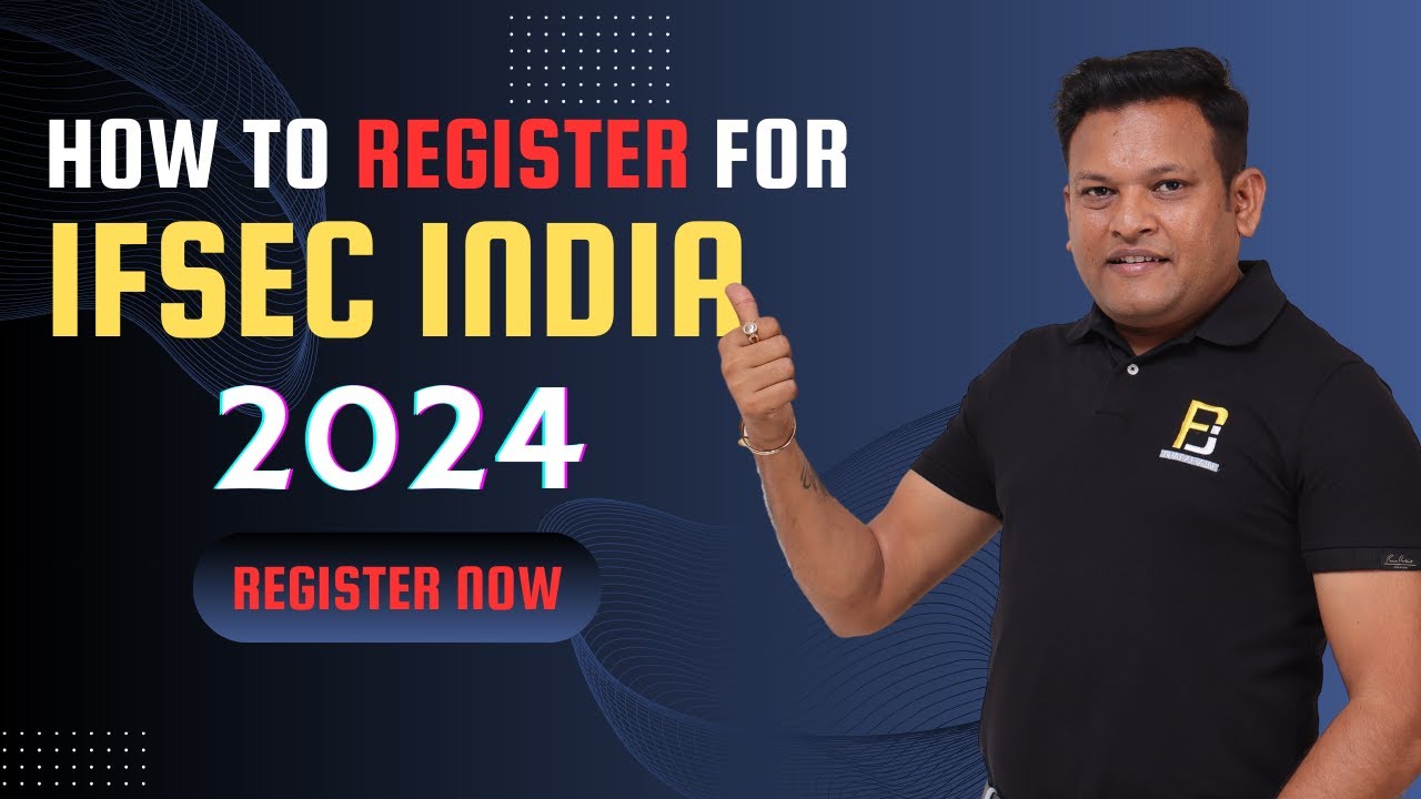 IFSEC India 2024 में Registration कैसे कराएं? | Complete Process | Bharat Jain
