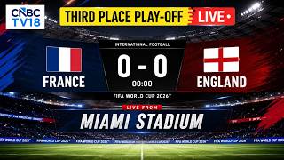 🔴FIFA World Cup 2026 | FRANCE vs ENGLAND LIVE | Third-Place Match | Mbappe Vs Bellingham | N18G screenshot 4