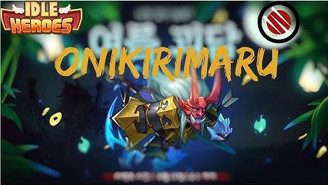NEW HERO: Onikirimaru(鬼切丸) PVP fights | Idle Heroes