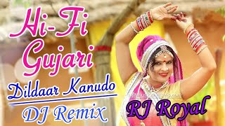 Hi Fi Gujari 3D Brazil Mix RJ Royal Rajasthani  Dj Remix song