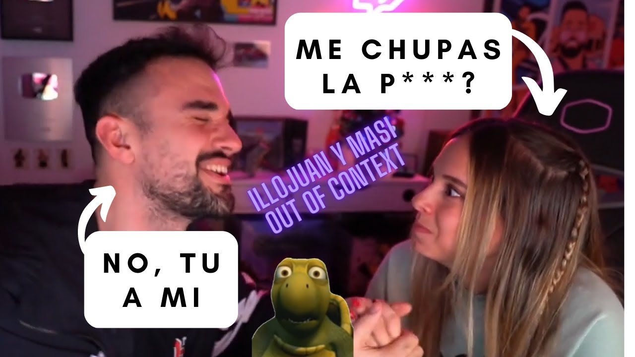 MEJORES MOMENTOS ILLOJUAN Y MASI OUT OF CONTEXT