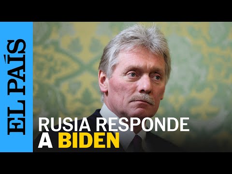 RUSIA  | El Kremlin responde a las declaraciones de Biden sobre Putin | EL PAÍS