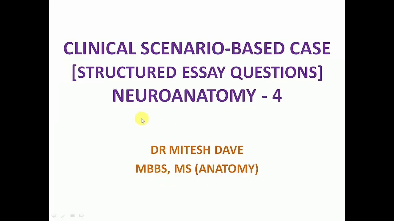 Clinical Anatomy scenario-based problem solving cases : Neuroanatomy-4 - By Dr Mitesh Dave