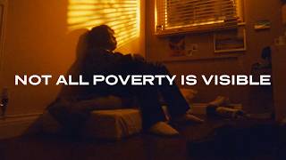 Not All Poverty Is Visible. This Is What You’re Missing