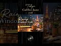 Tokyo Coffee Jazz ☕ Relaxing Music for Study, Work & Focus