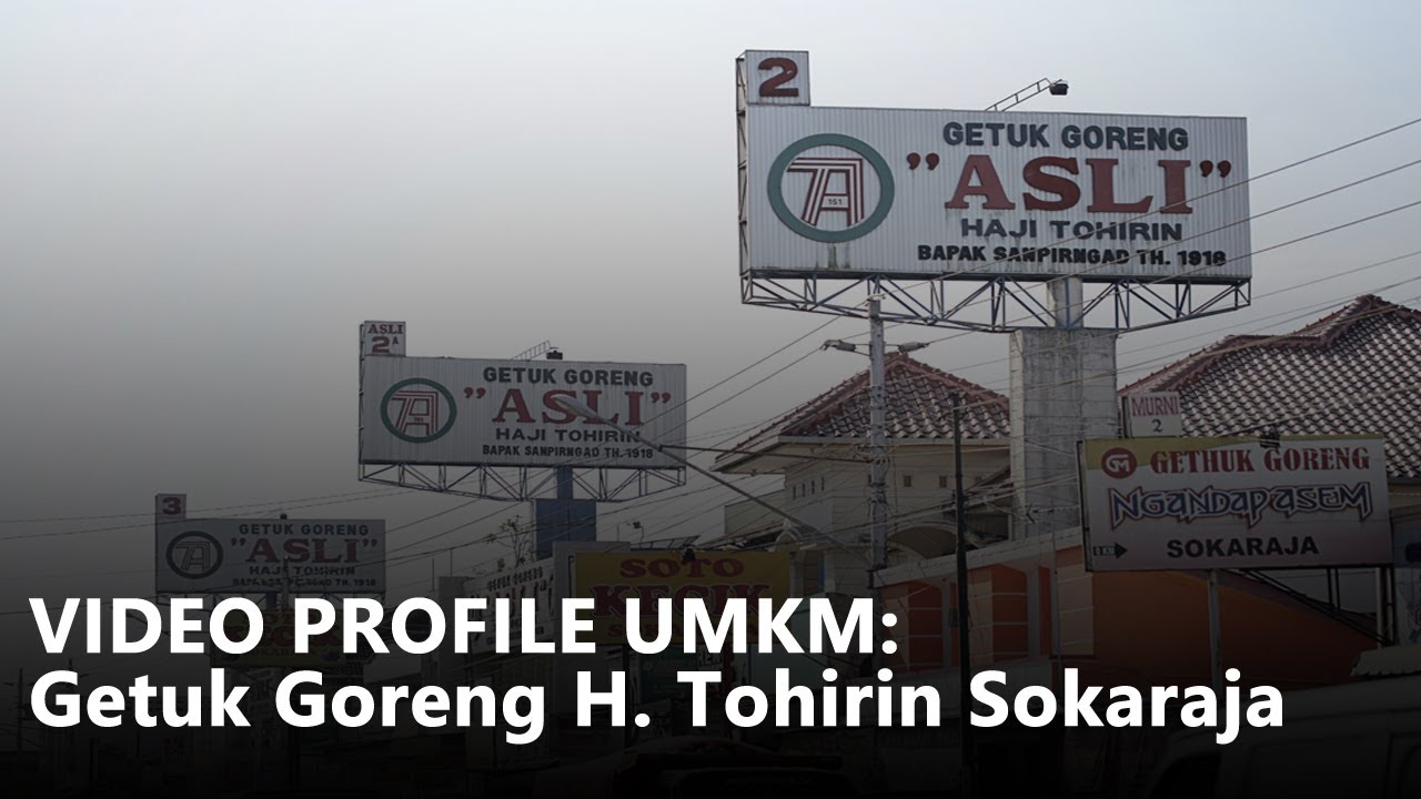 Video Profile UMKM: Getuk Goreng H. Tohirin Sokaraja