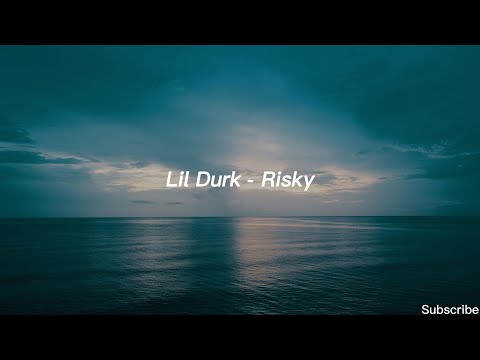 Lil Durk Risky Lyrics 