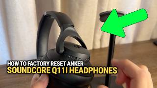 How To Factory Reset Anker Soundcore Q11i Headphones: Easy Guide!