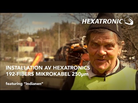 Testinstallation av Hexatronics 192-fibers mikrokabel