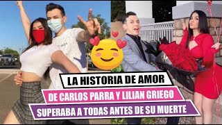 🚩La historia de amor 💖 de CARLOS PARRA y LILIAN GRIEGO superaba a todas🤩