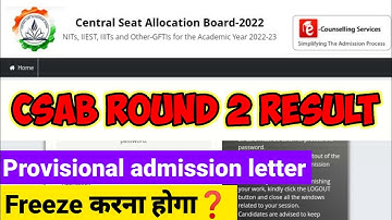 Csab round 2 result | Csab round 2 | Csab 2022 | Csab | Josaa 2022 | #csab#josaa#jeemain#jeeadvanced