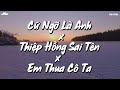 Cứ Ngỡ Là Anh, Thiệp Hồng Sai Tên, Em Thua Cô Ta - Lk Nhạc Lofi Chill Nhẹ Nhàng Cho Quán Cafe