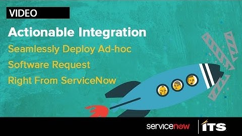 Actionable Integration: ServiceNow to Altiris - Seamlessly Deploy Ad-hoc Software Requests