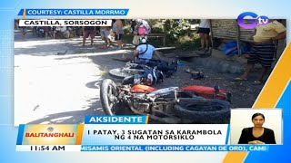 1 patay, 3 sugatan sa karambola ng 4 na motorsiklo | BT