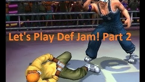 Def Jam Vendetta Playthrough Part 2