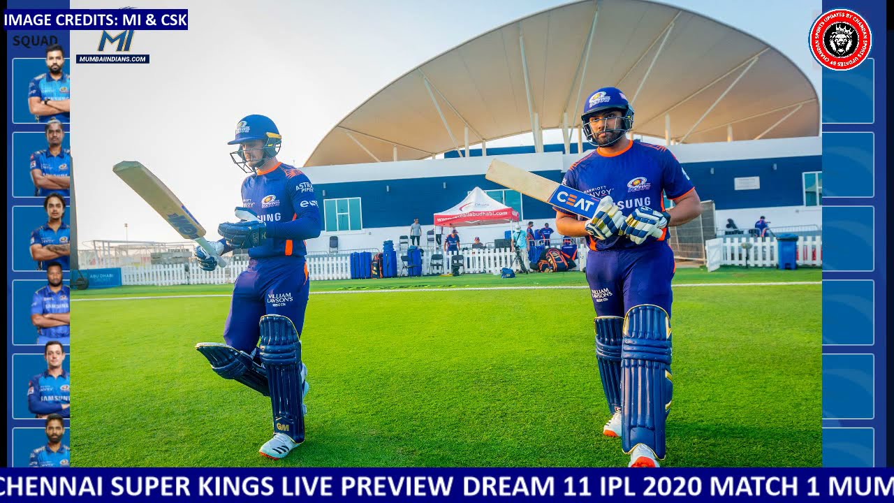 IPL 2020 1st Match Mumbai Indians vs Chennai Super Kings Preview