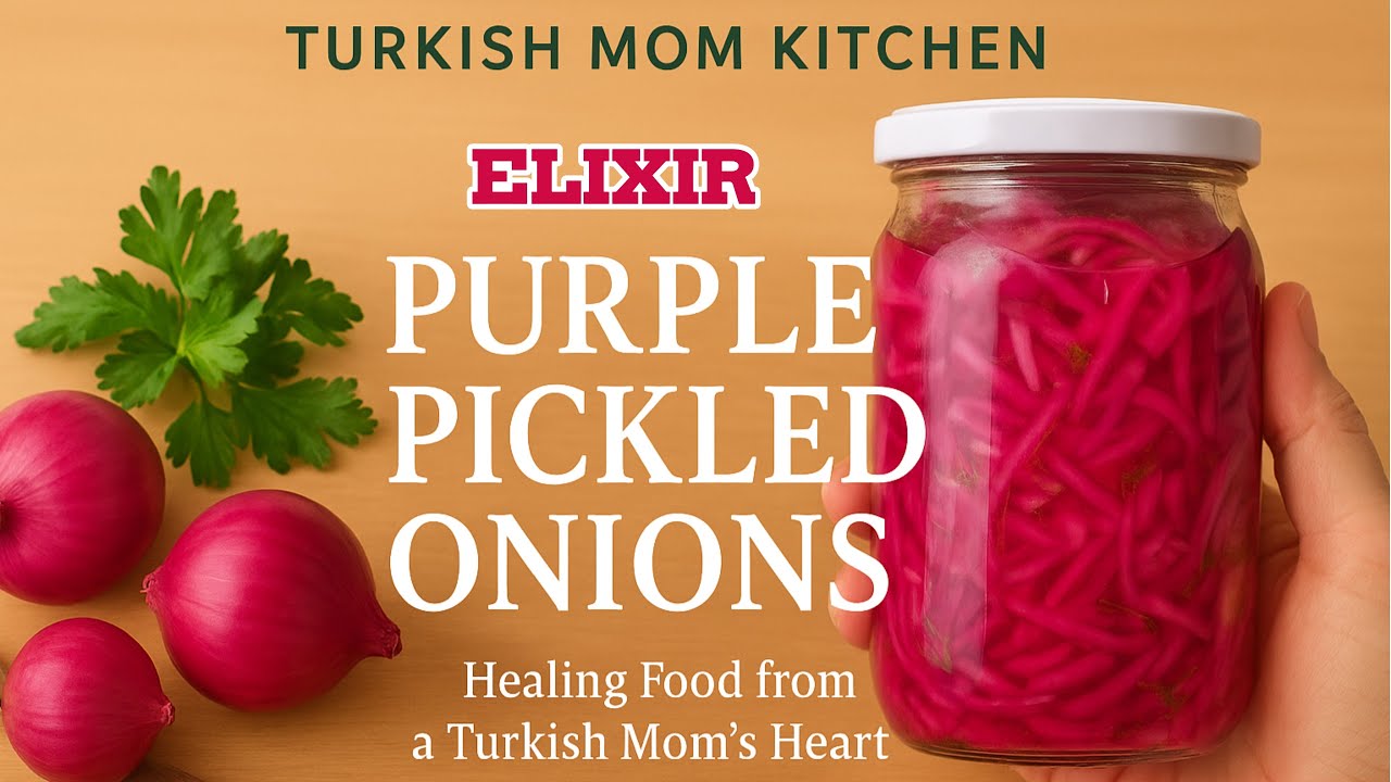 My Mom’s PURPLE PICKLED ONIONs  🌿 | Healing Recipe from Turkish Mom Kitchen