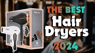 The Top 5 Best Hair Dryers in 2024 - Must Watch Before Buying!