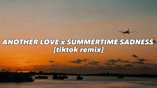 Another love x Summertime sadness [tiktok remix] Resimi