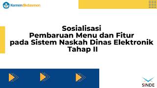 Sosialisasi Pembaruan Menu dan Fitur pada SINDE Tahap II Tahun 2026