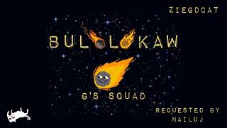 Bulalakaw - G's Squad (Lyrics) in the post description below, #ZiegD'cat