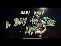 A day in the life w sada baby 007 la edition