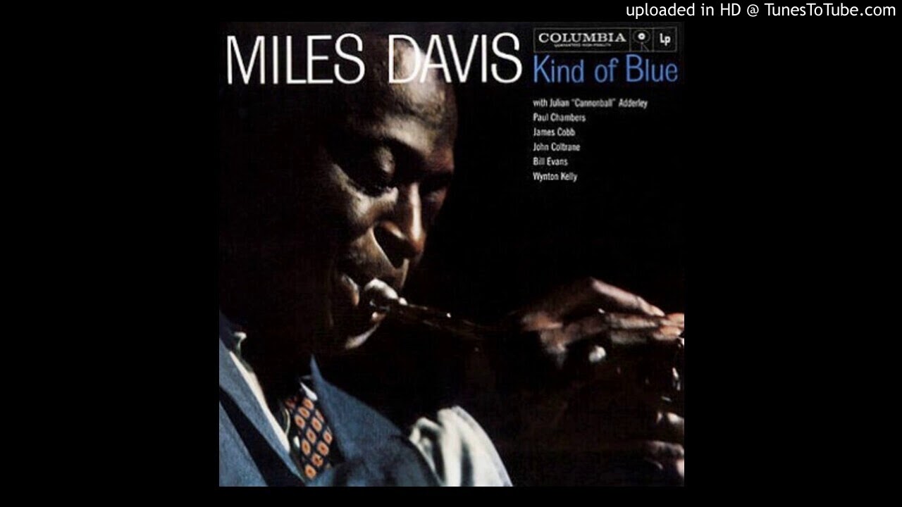 Miles Davis - Kind Of Blue - 01.- So What - YouTube