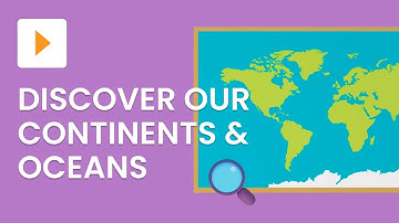 Continents And Oceans