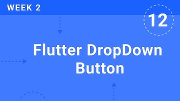 WEEK 2 | Flutter DropDown Button | Flutter & Firebase Developer Bootcamp
