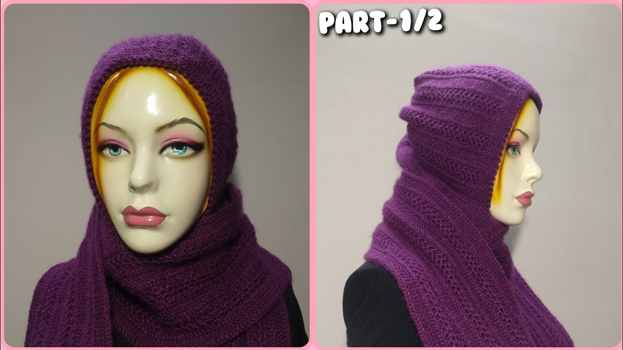 Knitting Beautiful Muffler With Hood Part-1/2 Ladies Scarf/टोपी वाले गुलूबंद की बुनाई(Eng.Subtitles)