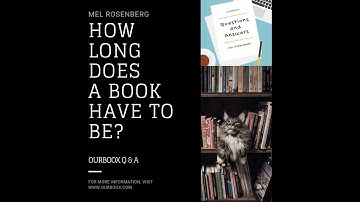 How long does a book have to be? (Ourboox Tutorial Lesson No. 2)