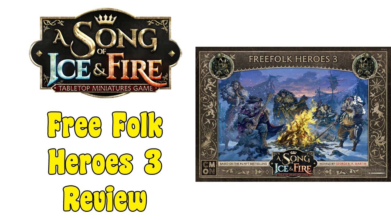 A song of Ice and Fire Miniatures game Free Folk Heroes 3 review - YouTube