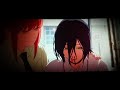 Im not ready for this| チェンソーマン レゼ編 映画AMV