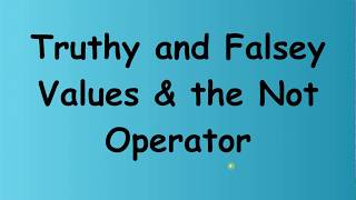 Python Tutorial For Beginners - Episode 16 - Truthy & Falsey values