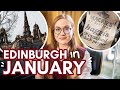 EDINBURGH + SCOTLAND in JANUARY | is it worth visiting? | Burns Night, weather, culture