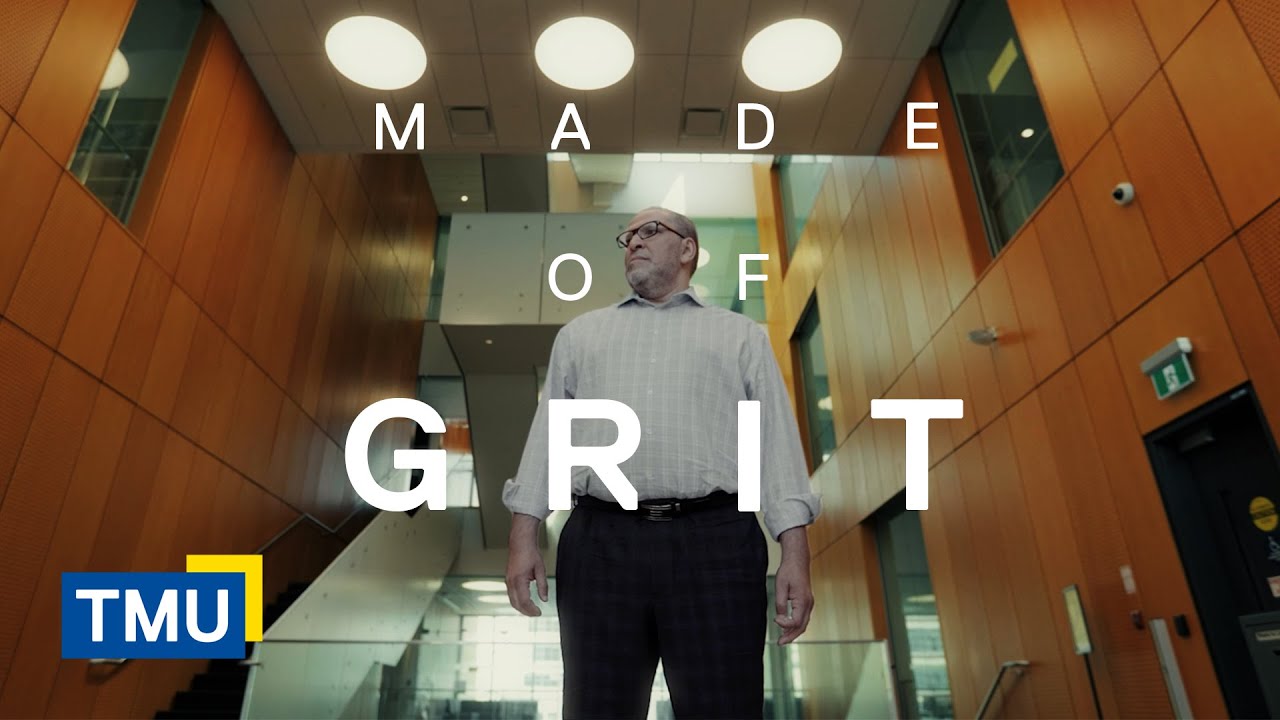 Made of Grit' shows how TMU is shaped by the city and its people