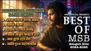 Heart touching songs Soul touching lyrics Collection। Jukebox। MSB Official