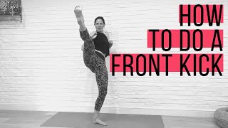 How to do a tae kwon do Front Kick | Chloe Bruce