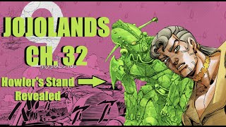 JOJOLANDS Chapter 32 Review - Howler's Stand Finally Revealed!