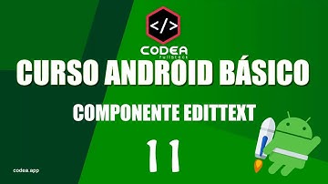 Curso Android desde cero #11 EditText Cómo insertar texto en una App Android