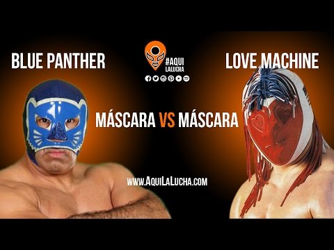 Blue Panther vs Love Machine, máscara vs máscara, Aqui La Lucha