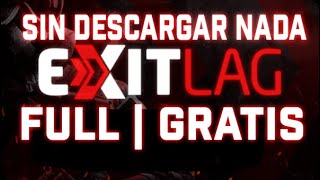 TUTORIAL | Cómo OBTENER EXITLAG FULL GRATIS - SIN DESCARGAR NADA [2020] (NO FUNCIONA PARCHEADO)