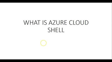 Azure Cloud Shell