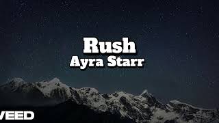 Ayra Starr - Rush