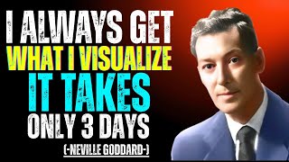 Neville Goddard: I Always Get What I Visualize It Takes Only 3 Days | Manifestation Secrets 😍