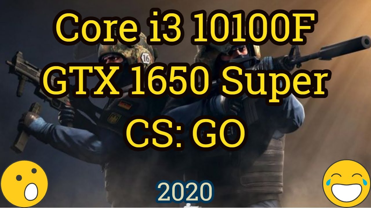 Core i3 10100F + GeForce GTX 1650 Super = CS