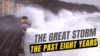 The Great Storm of Dawlish - The Past Eight Years