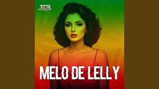Melo De Lelly (Reggae Version)